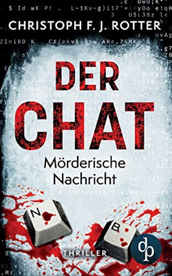 Der Chat: Mörderische Nachricht (German Edition)