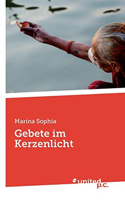 Gebete Im Kerzenlicht (German Edition)