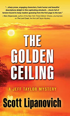 The Golden Ceiling: A Jeff Taylor Mystery (The Jeff Taylor Mystery)