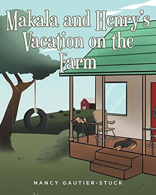 Makala And Henry's Vacation On The Farm: The Souper Supper Surprise