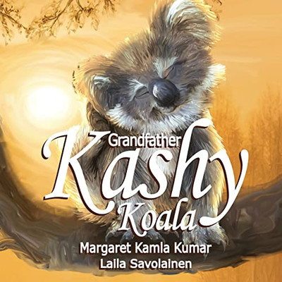 Grandfather Kashy Koala: The Journey