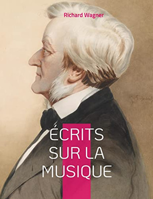 Écrits Sur La Musique (French Edition)