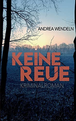 Keine Reue (German Edition)