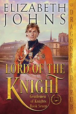 Lord Of The Knight (Gentlemen Of Knights)