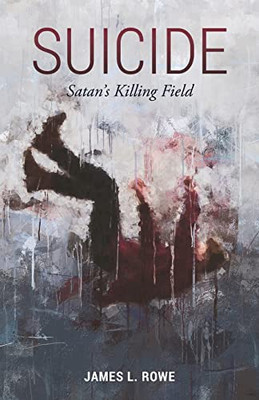 Suicide: Satan's Killing Field