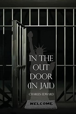 In The Out Door (In Jail)