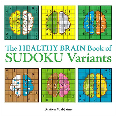 The Healthy Brain Book Of Sudoku Variants (Healthy Brain Puzzles)