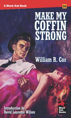 Make My Coffin Strong (Black Gat Books, 38)