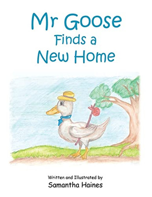 Mr Goose Finds A New Home