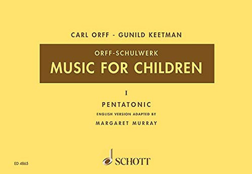 Music for Children: Volume 1: Pentatonic