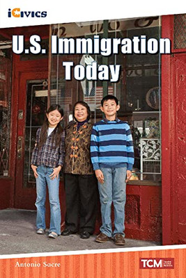 U.S. Immigration Today (Icivics Readers)