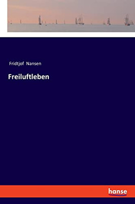 Freiluftleben (German Edition)