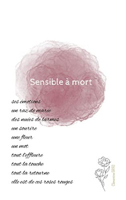 Sensible À Mort (French Edition)