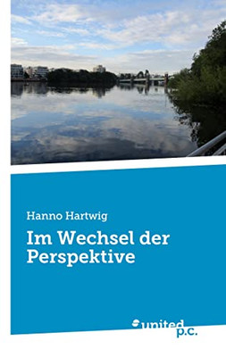 Im Wechsel Der Perspektive (German Edition)