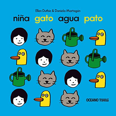 Niña Gato Agua Pato (Niña Gato Agua Pato) (Spanish Edition)