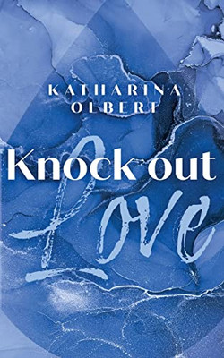 Knock Out Love (German Edition)