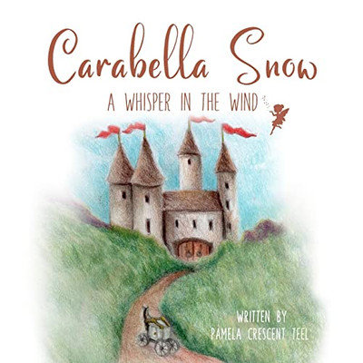 Carabella Snow: A Whisper In The Wind