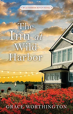 The Inn At Wild Harbor (Wild Harbor Beach Book 4)