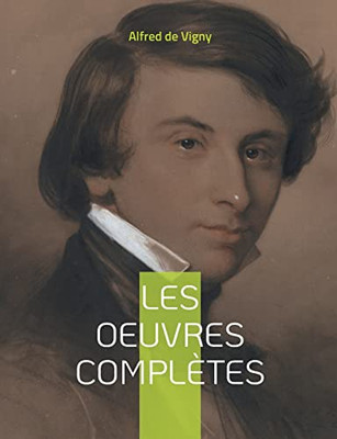 Les Oeuvres Complètes: Tome I - Journal D'Un Poète (French Edition)