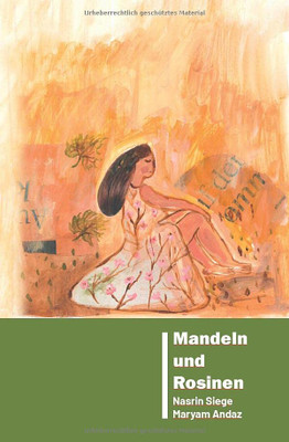 Mandeln Und Rosinen (German Edition)
