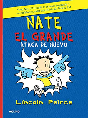 Nate El Grande Ataca De Nuevo / Big Nate Strikes Again (Nate El Grande / Big Nate) (Spanish Edition)