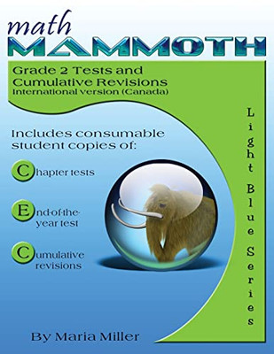 Math Mammoth Grade 2 Tests And Cumulative Revisions, International Version (Canada)