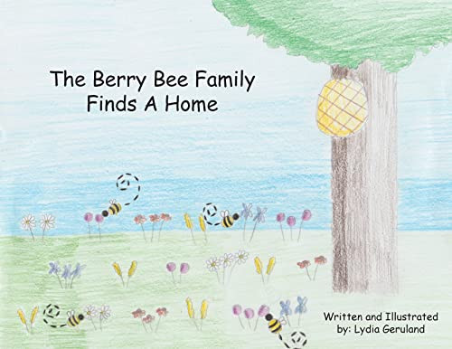 The Berry Bee Family Finds A Home
