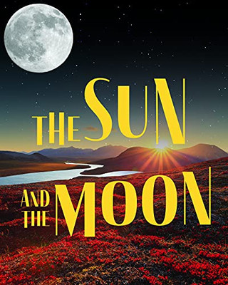 The Sun And Moon: English Edition (Nunavummi)