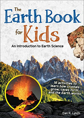 Earth Book For Kids: An Introduction To Earth Science (Simple Introductions To Science)