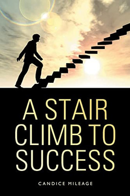 A Stair Climb To Success