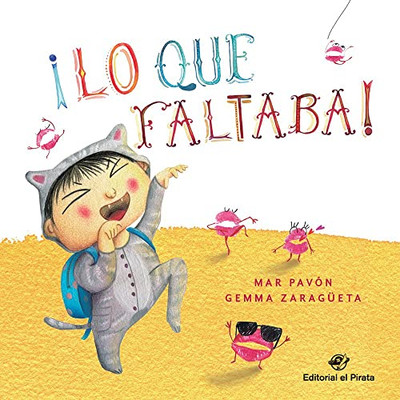 ¡Lo Que Faltaba! (Spanish Edition)