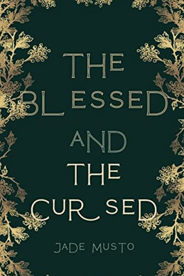 The Blessed And The Cursed (The Balance Cycle)