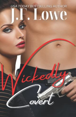 Wickedly Covert (Wickedly Yours)