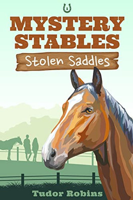 Stolen Saddles (Mystery Stables)