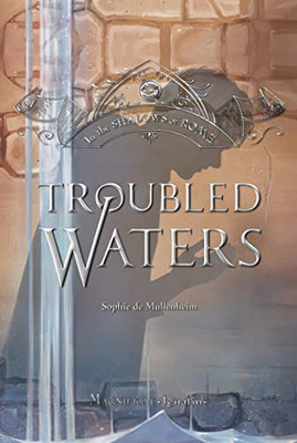 Troubled Waters (In The Shadows Of Rome)