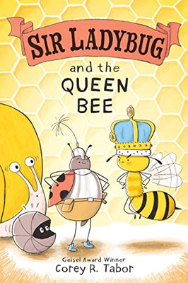 Sir Ladybug And The Queen Bee (Sir Ladybug, 2)