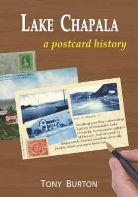 Lake Chapala: A Postcard History