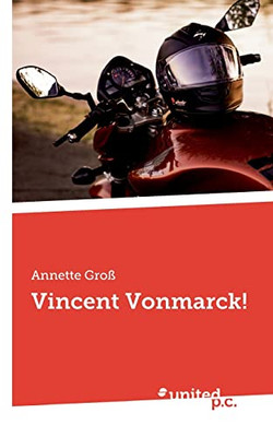 Vincent Vonmarck! (German Edition)