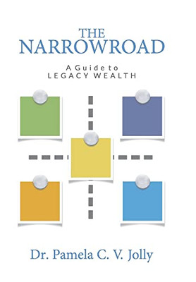The Narrowroad A Guide To Legacy Wealth