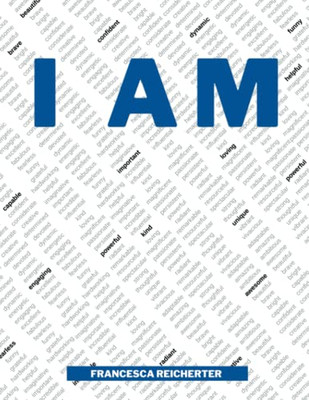 I Am (Inspiring My Generation - Mental Health Education)