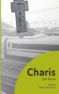 Charis: Die Reise (German Edition)