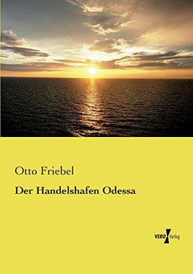 Der Handelshafen Odessa (German Edition)