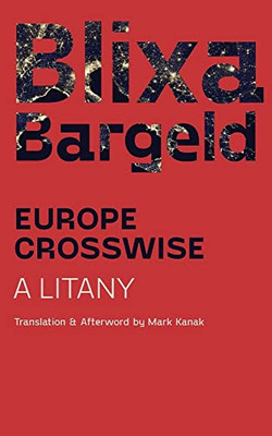 Europe Crosswise: A Litany