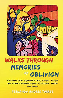 Walks Through Memories Of Oblivion