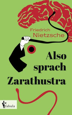 Also Sprach Zarathustra (German Edition)