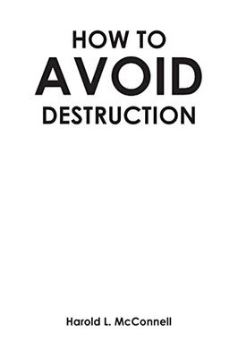 How To Avoid Destruction