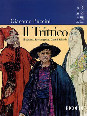 Puccini - Il trittico: Opera Full Score (Ricordi Opera Full Scores)