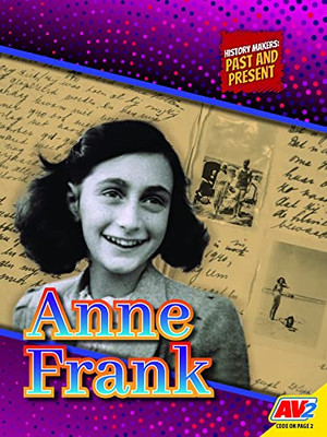 Anne Frank (History Makers: Past And Present)