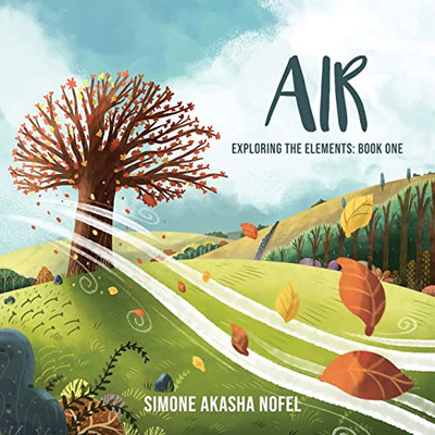 Air: Exploring The Elements: Book One
