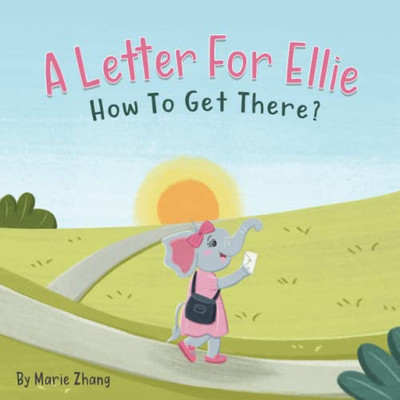 A Letter For Ellie: How To Get There? (English As A Second Language (Esl) Series)